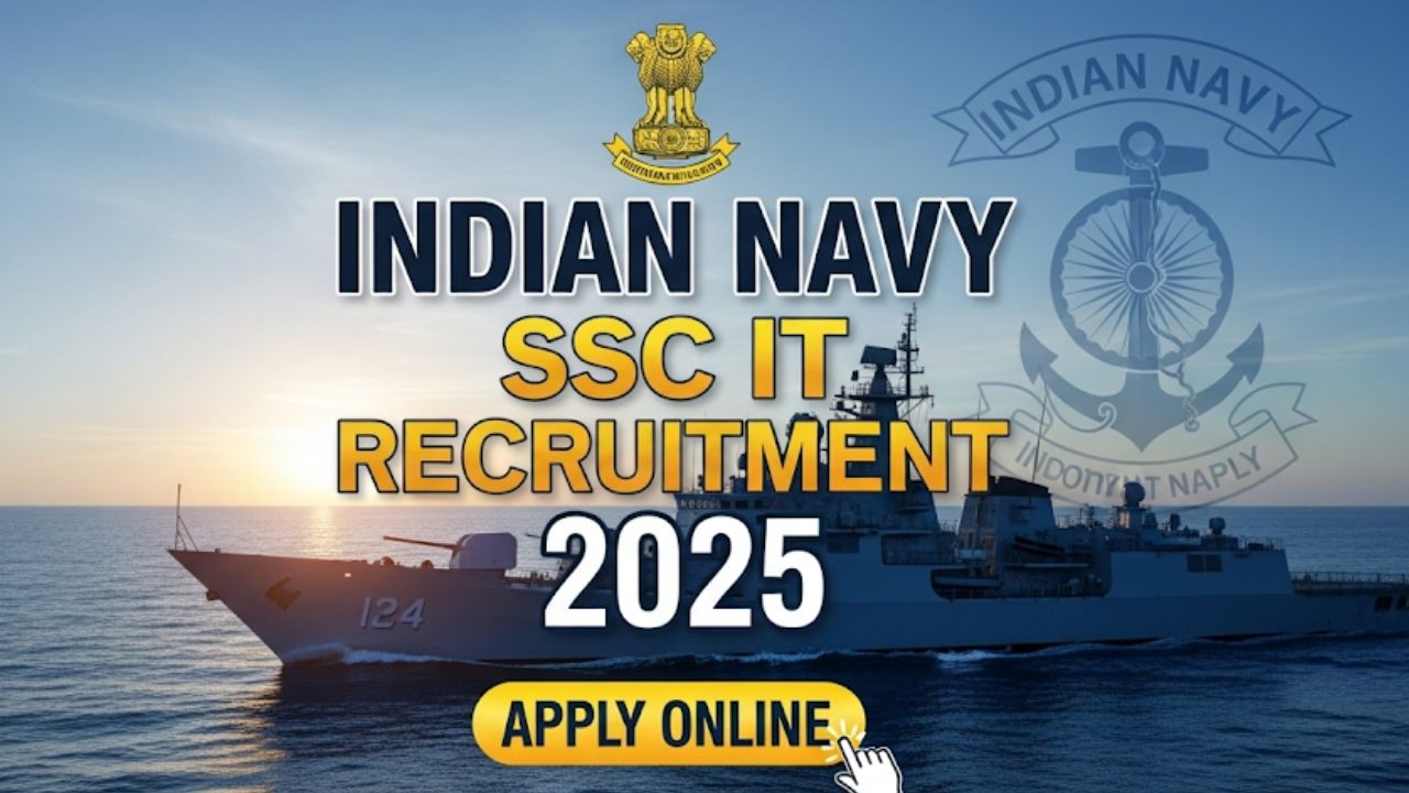 Indian Navy SSC IT Recruitment 2025: Apply Now!